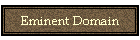 Eminent Domain